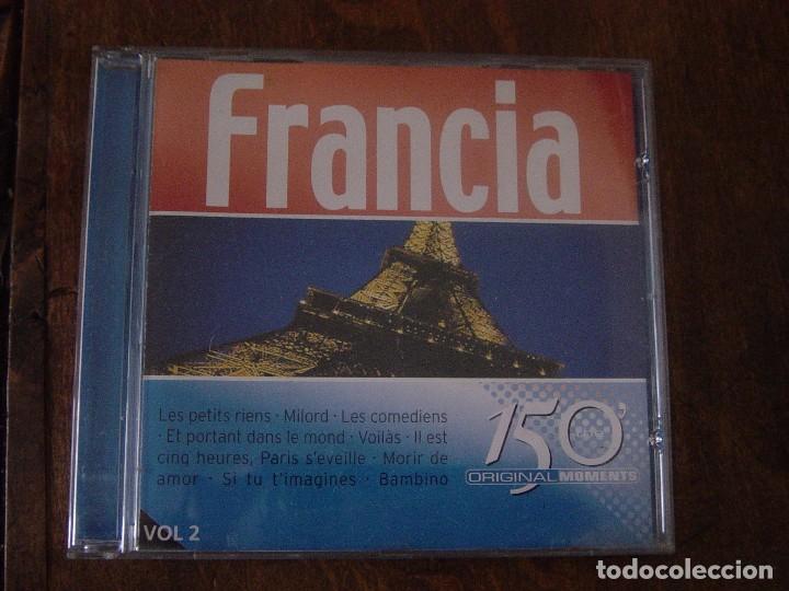 Music CDs: FRANCIA. THE 150' ORIGINAL MOMENTS. VOL. 2. LES PETITS RIENS. MILORD ... CD NAIMARA 2003