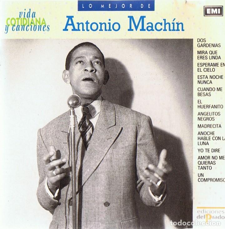 CDs de m&uacute;sica: CD ANTONIO MACHIN &uml;LO MEJOR&uml; - Foto 1