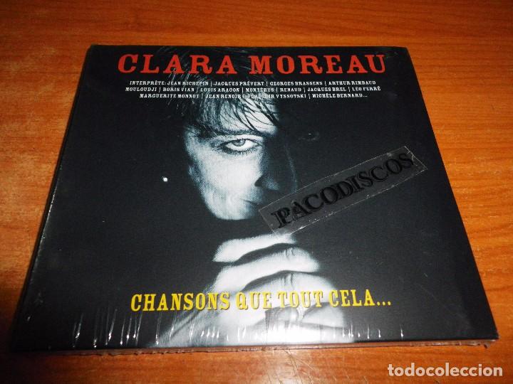 CDs de m&uacute;sica: CLARA MOREAU Chansons que tout cela... CD ALBUM DIGIPACK PRECINTADO DEL A&Ntilde;O 2005 CONTIENE 158 TEMAS