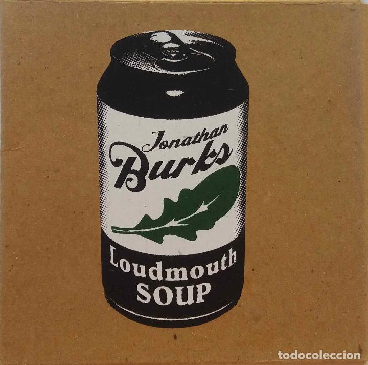 CDs de M&uacute;sica: JONATHAN BURKS, LOUDMOUTH SOUP. CD PORTADA DOBLE CON DEDICATORIA DEL ARTISTA
