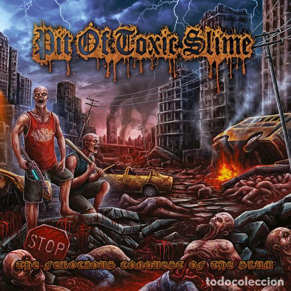CDs de Musique: Pit of Toxic Slime ?-- The Ferocious Conquest Of The Slum -- DEATH METAL