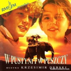 CDs de Música: W PUSTYNI I W PUSZCZY / KRZESIMIR DEBSKI CD BSO. Lote 97409919