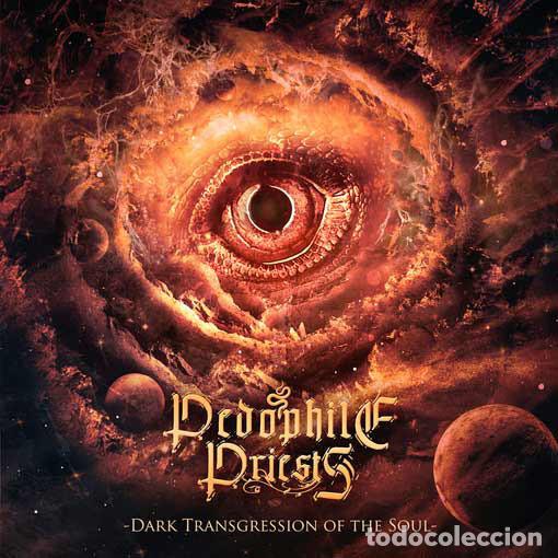 CDs de Musique: Pedophile Priests &lrm;- Dark Transgression Of The Soul -DEATH METAL