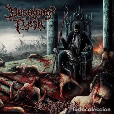 CDs de Musique: Decaying Flesh-- Bloodshed Fatalities- CD DEATH METAL