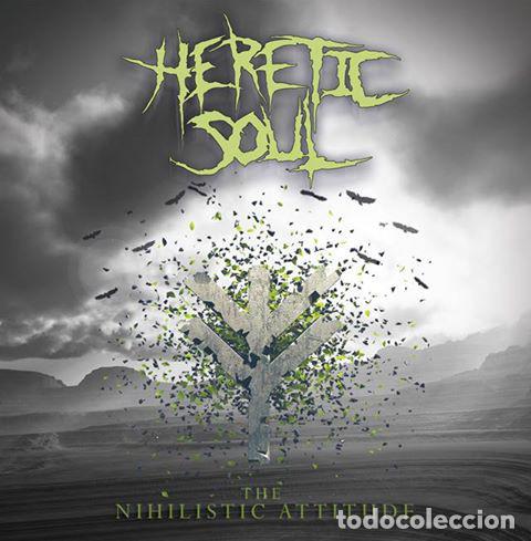 CD di Musica: Heretic Soul -- The Nihilistic Attitude--DEATH METAL
