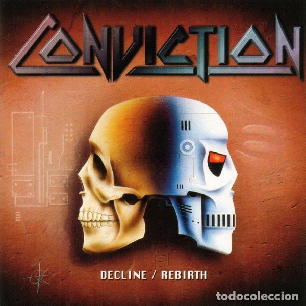 CDs de Musique: Conviction-- Decline / Rebirth -THRASH METAL