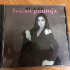 CDs de Música: ISABEL PANTOJA- DE NADIE. Lote 99230670