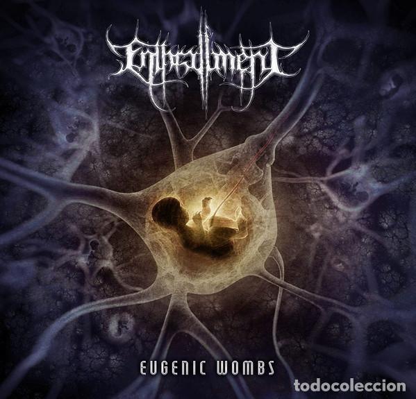 CD de M&uacute;sica: Enthrallment &lrm;-- Eugenic Wombs --brutal death metal death metal