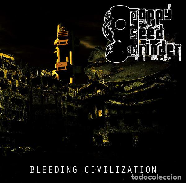 CDs de Musique: Poppy Seed grinder &lrm;-- Bleeding Civilization -DEATH METAL GRIND CORE
