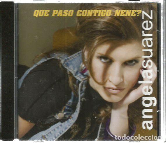 CDs de m&uacute;sica: CD ANGELA SUAREZ : QUE PASO CONTIGO NENE? - Foto 1