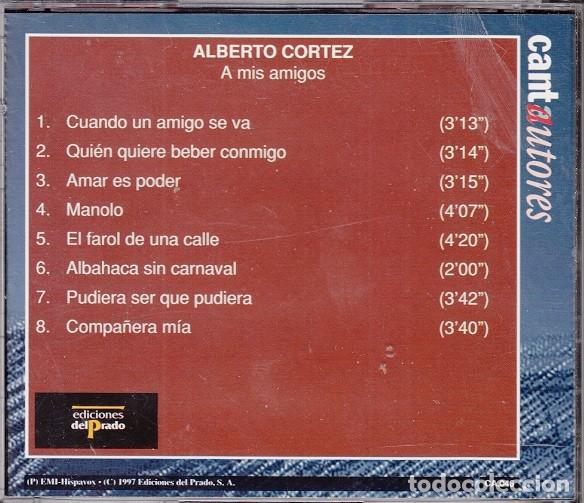 CDs de m&uacute;sica: ALBERTO CORTEZ - A MIS AMIGOS - CD RARO - Foto 2