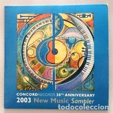 CDs de Música: CONCORD RECORDS - 30 ANIVERSARIO - NEW MUSIC SAMPLER - 12 TEMAS . Lote 101687791
