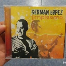 CDs de Música: GERMÁN LÓPEZ-“TIMPLÍSSIMO”. Lote 101722491