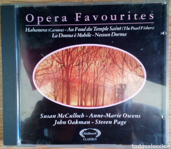 Music CDs: &Oacute;PERA FAVOURITES. SUSAN MC. CULLOCH, ANNE MRIE OWENS. JOHN OAKMAN, PAGE. DE HALLMARK. ENGLAND