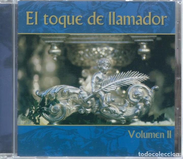 CDs de m&uacute;sica: CD SEMANA SANTA SEVILLA. EL TOQUE DE LLAMADOR. VOLUMEN II