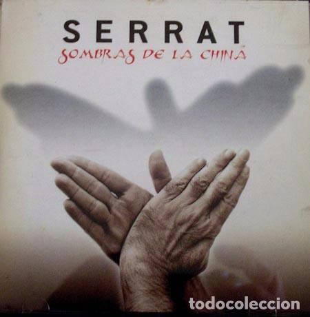 CDs de m&uacute;sica: Serrat - Sombras de la China / Ariola 1998 - Foto 1