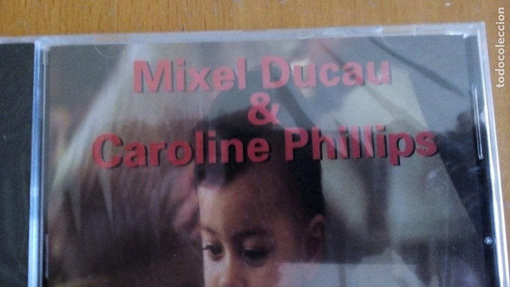 CDs de m&uacute;sica: MIXEL DUCAU & CAROLINE PHILLIPS CD &iexcl;&iexcl;PRECINTADO&iexcl;&iexcl; - Foto 1