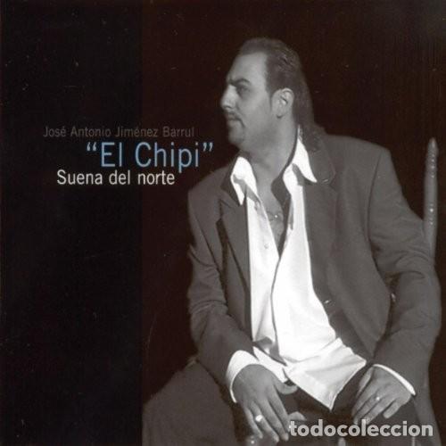 Musik-CDs: Jose Antonio Jim&eacute;nez Barrul 'El Chipi' - Suena del Norte - CD