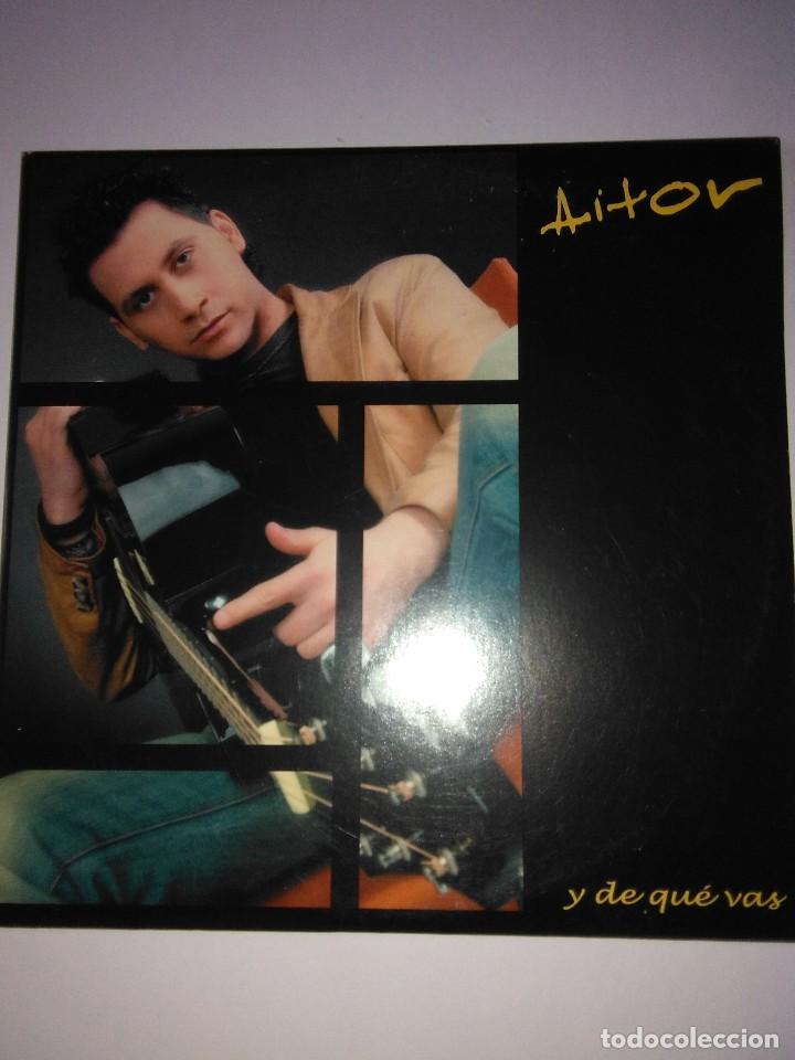 CDs de m&uacute;sica: Y DE QUE VAS . Aitor  ( SINGLE PROMOCIONAL ) - Foto 1