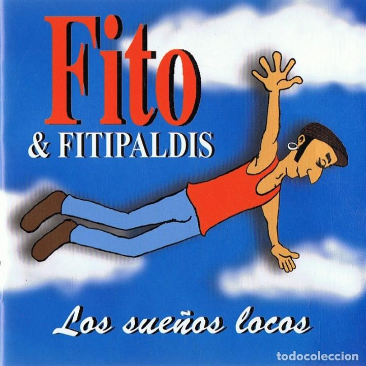 CDs de m&uacute;sica: FITO & FITIPALDIS &uml;LOS SUE&Ntilde;OS LOCOS&uml; - Foto 1