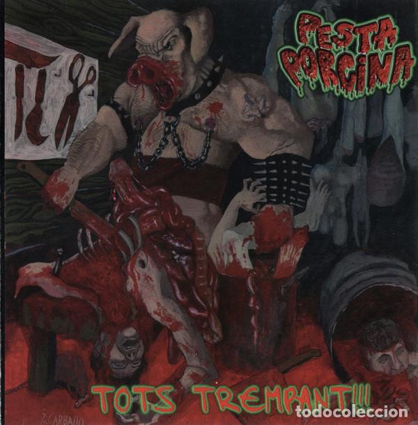 CDs de m&uacute;sica: Pesta Porcina &lrm;- Tots Trempant!!! -GRIND CORE GORE
