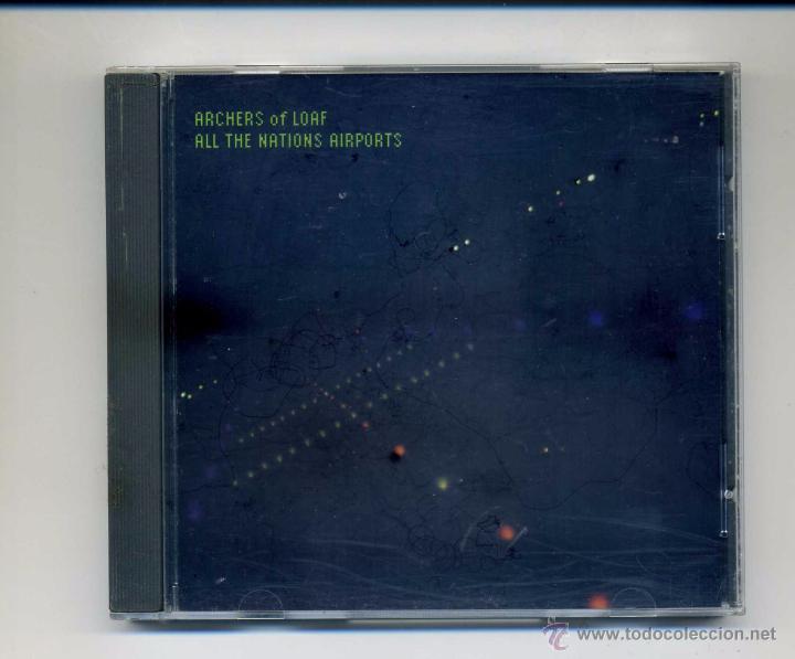 CD di Musica: Archers Of Loaf-All The Nations Airports (cd)  Indie Rock, Seattle, grunge