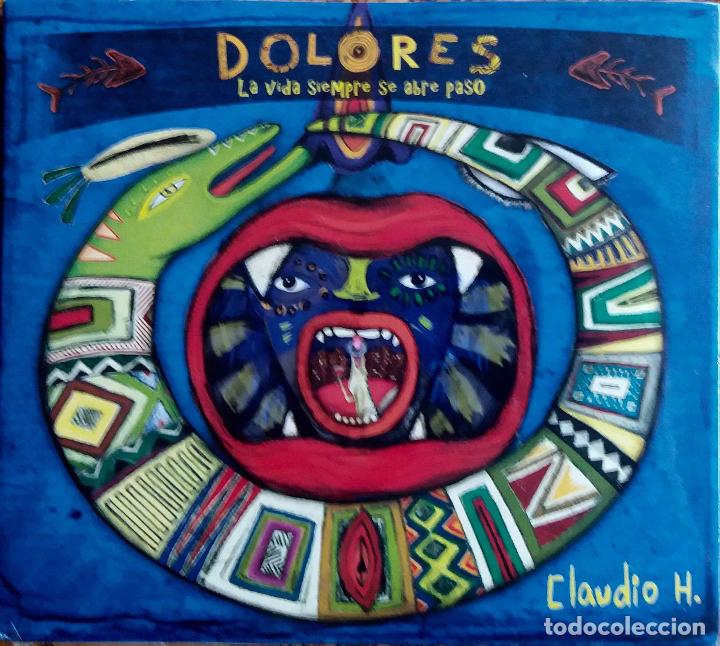Musik-CDs: CLAUDIO H. DOLORES. LA VIDA SIEMPRE SE ABRE PASO. CD DIGIPACK A&Uacute;N PRECINTADO