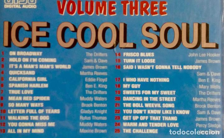 CDs de m&uacute;sica: ICE COOL SOUL VOLUME THREE. DRIFTERS, SAM & DAVE, RUFUS THOMAS... CD - Foto 2