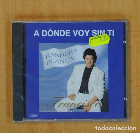 CDs de m&uacute;sica: FRANCISCO - A DONDE VOY SIN TI - CD - Foto 1