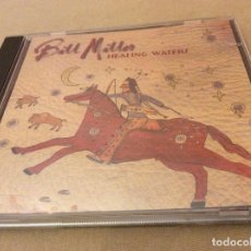 CDs de Música: BILL MILLER ?– HEALING WATERS. 1999.. Lote 114398507