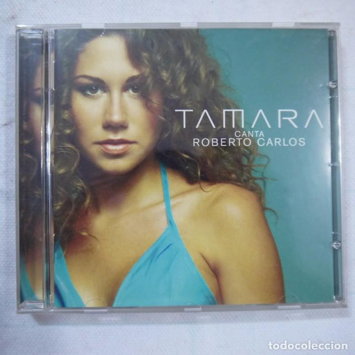 CDs de m&uacute;sica: TAMARA - CANTA ROBERTO CARLOS - CD 2004 - Foto 1