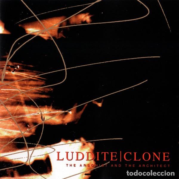 CDs de Musique: Luddite Clone &lrm;-- The Arsonist And The Architect