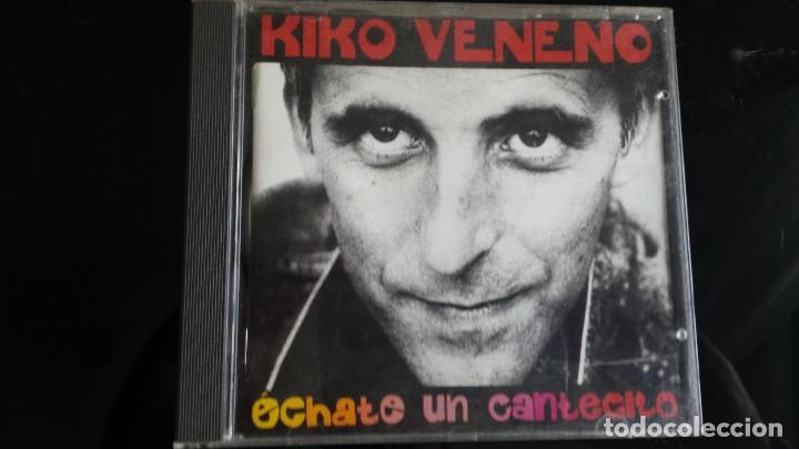 CDs de m&uacute;sica: CD KIKO VENENO: ECHATE UN CANTECITO - Foto 1