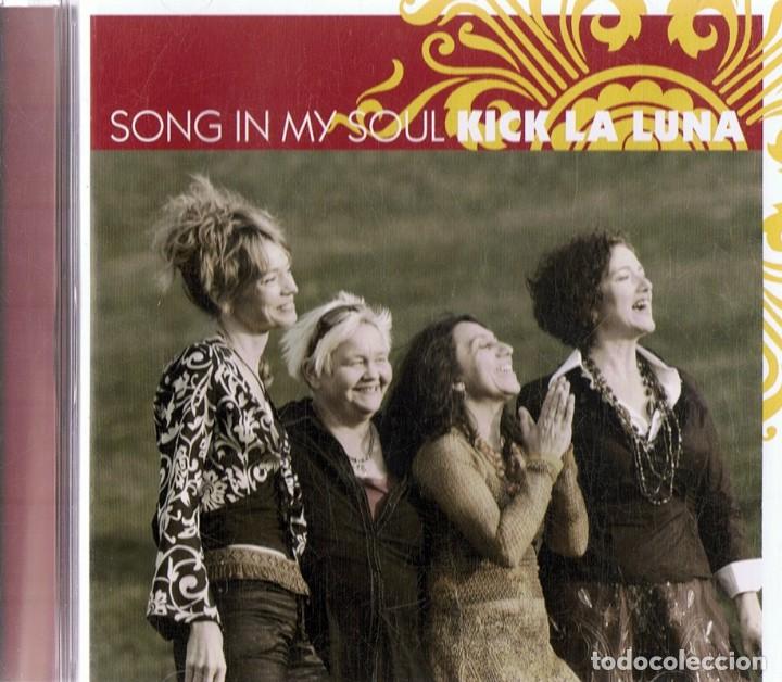 Musik-CDs: SONG IN MY SOUL KICK LA LUNA  (CD)