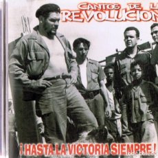 CDs de Música: CANTOS DE LA REVOLUCIÓN ¡HASTA LA VICTORIA SIEMPRE! (CD)