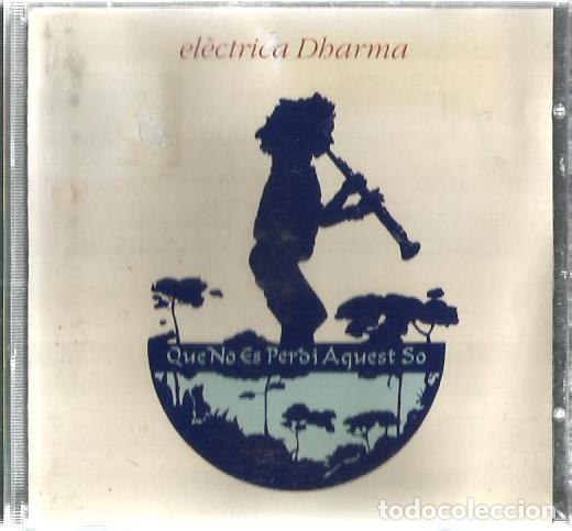 CDs de m&uacute;sica: CD ELECTRICA DHARMA : QUE NO ES PERDI AQUEST SO - Foto 1