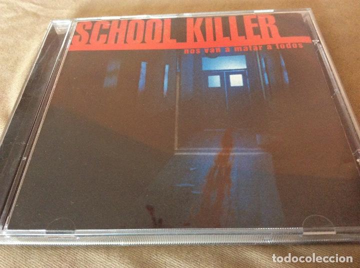 CDs de m&uacute;sica: SCHOOL KILLER - Nos van a matar a todos (CD Zero Records). 2001. - Foto 1