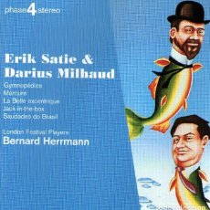 CDs de Música: ERIK SATIE & DARIUS MILHAUD - GYMNOPÉDIES Y OTROS TEMAS - DIRIGE: BERNARD HERRMANN - DECCA 1996