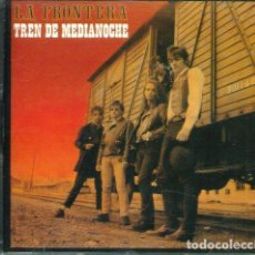 CDs de Música: LA FRONTERA - TREN DE MEDIANOCHE - POLYGRAM IBERICA 1987- CD ORIGINAL REEDICION 1989 - RARO. Lote 121171267