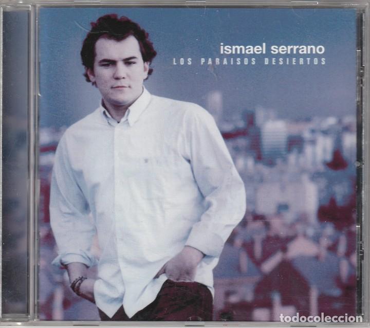 CDs de m&uacute;sica: ISMAEL SERRANO - LOS PARAISOS DESIERTOS (CD UNIVERSAL 2000) - Foto 1