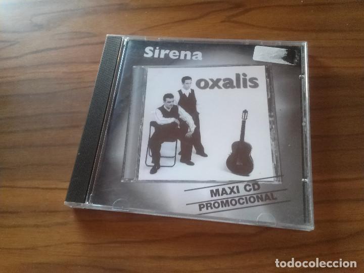 CDs de M&uacute;sica: OXALIS. SIRENA. MAXI CD PROMOCIONAL CON DOS TEMAS. BUEN ESTADO. RARO