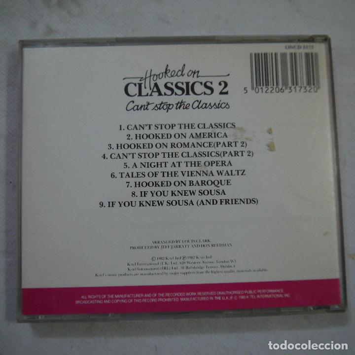 CDs de m&uacute;sica: HOOKED ON CLASSICS 2 - CANT STOP THE CLASSICS - CD 1982 - Foto 3