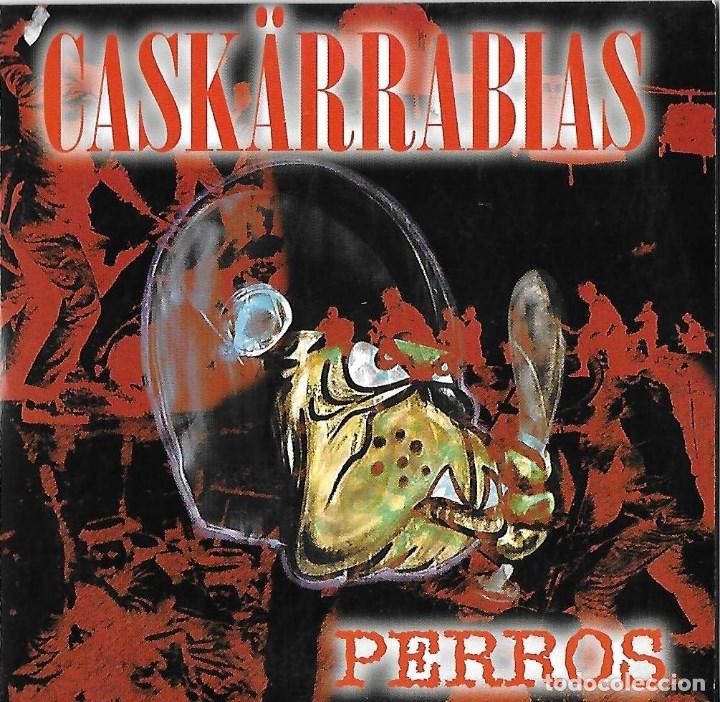 CDs de M&uacute;sica: CASKARRABIAS: PERROS / TRAGO A TRAGO. CD SINGLE. PROMOCIONAL. AUTOGRAFIADO