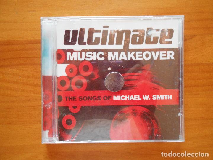 CD de M&uacute;sica: CD ULTIMATE MUSIC MAKEOVER - THE SONGS OF MICHAEL W. SMITH (BB)