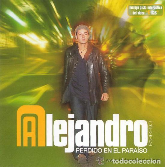 CDs de m&uacute;sica: CD ALEJANDRO PARRE&Ntilde;O PERDIDO EN EL PARAISO - Foto 1