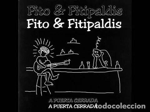 CDs de m&uacute;sica: Fito & Fitipaldis - A Puerta Cerrada - CD - Foto 1