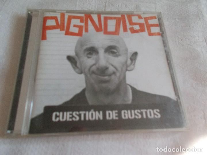 CDs de m&uacute;sica: PIGNOISE Cuesti&oacute;n de gustos - Foto 1