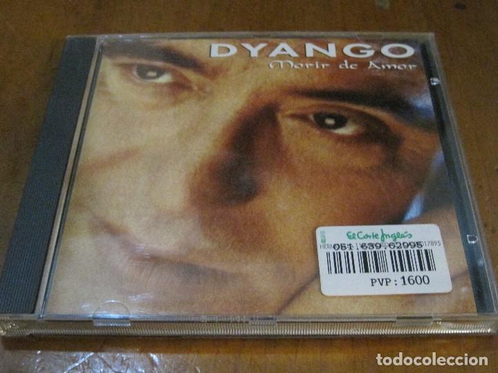 CDs de m&uacute;sica: DYANGO MORIR DE AMOR COMO NUEVO. - Foto 1