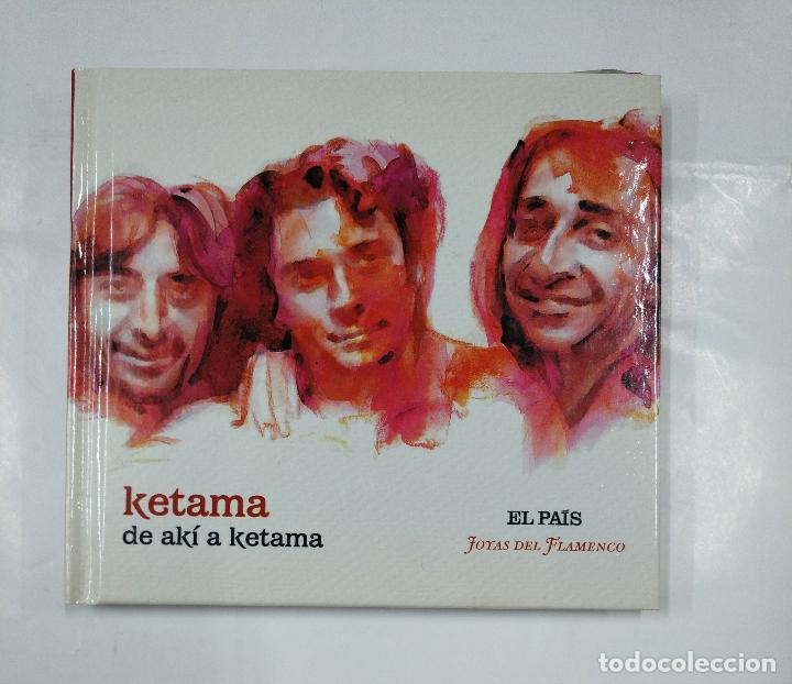 CDs de m&uacute;sica: KETAMA, DE AKI A KETAMA. EL PAIS N&ordm; 5. CD. TDKCD8 - Foto 1