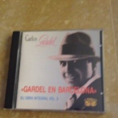 CDs de Música: CARLOS GARDEL VOL. 3 (GARDEL EN BARCELONA) CD. Lote 127500763